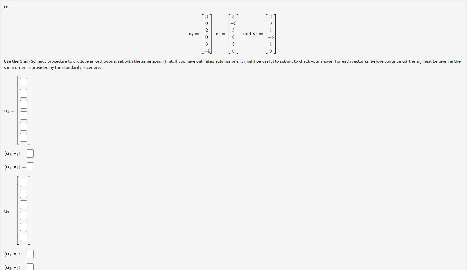 Solved v1=⎣⎡30203−4⎦⎤,v2=⎣⎡3−33030⎦⎤, and v3=⎣⎡301−510⎦⎤ Use | Chegg.com