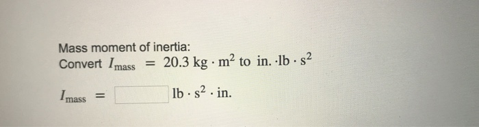 Mass moment of inertia conversion hotsell