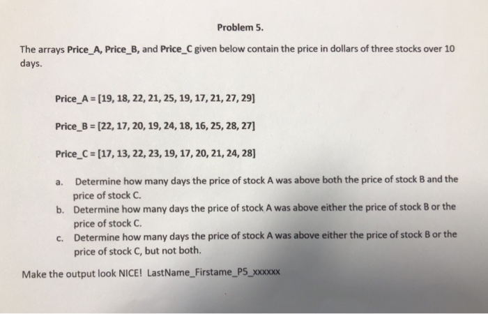 Solved Problem 5. The arrays Price_A, Price_B, and Price_C | Chegg.com