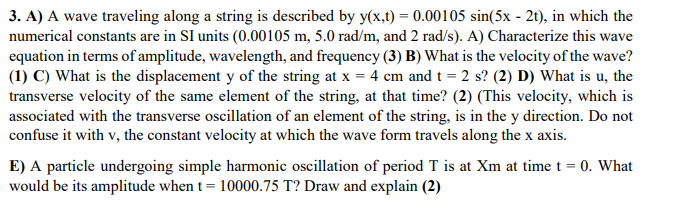 Solved 3. A) A wave traveling along a string is described by | Chegg.com