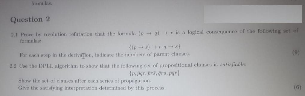 Solved 2.1 Prove by resolution refutation that the formula | Chegg.com