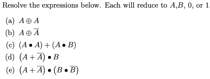 Solved Resolve The Expressions Below. Each Will Reduce To | Chegg.com