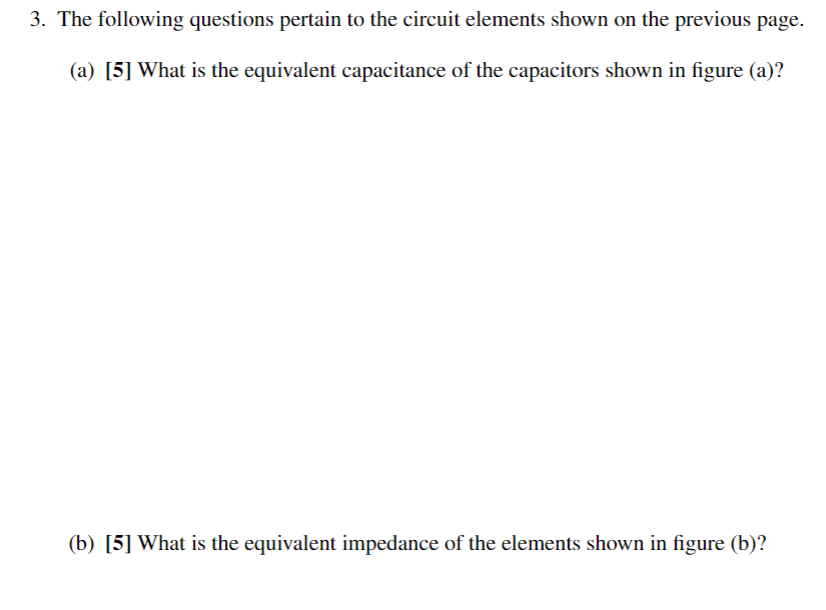 Solved (a) (b) 3. The Following Questions Pertain To The | Chegg.com