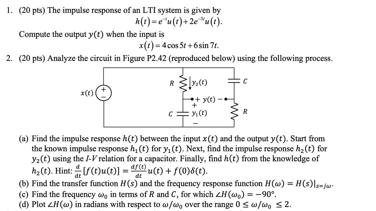 Solved 1. (20 pts) The impulse response of an LTI system is | Chegg.com