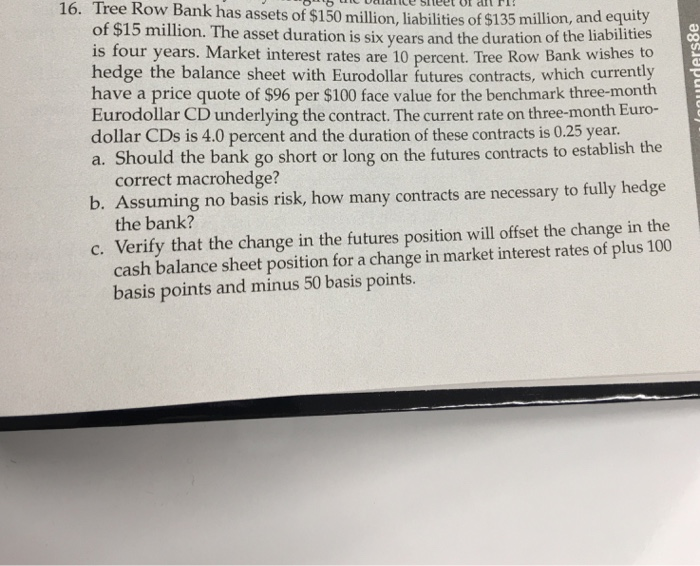 Solved 16 Tree Row Bank Has Assets Of 150 Million