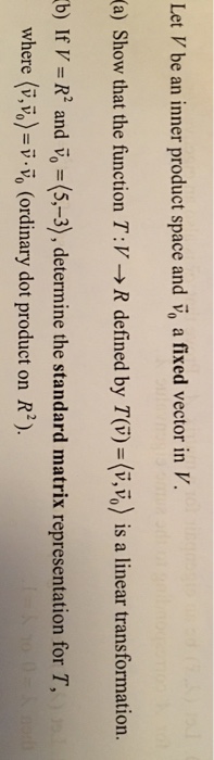 Solved Let V be an inner product space and vo a fixed vector | Chegg.com
