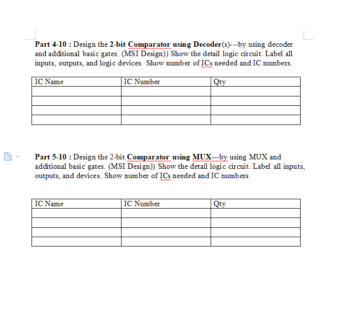 Solved Part 4-10 : Design the 2-bit Comparator using | Chegg.com