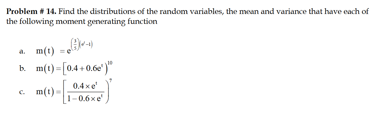 Solved Problem # 14. Find the distributions of the random | Chegg.com