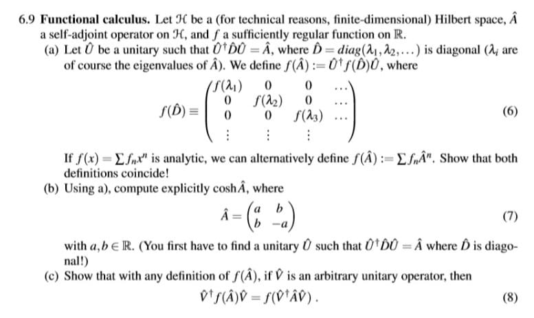 6 9 Functional Calculus Let H Be A For Technical Chegg Com