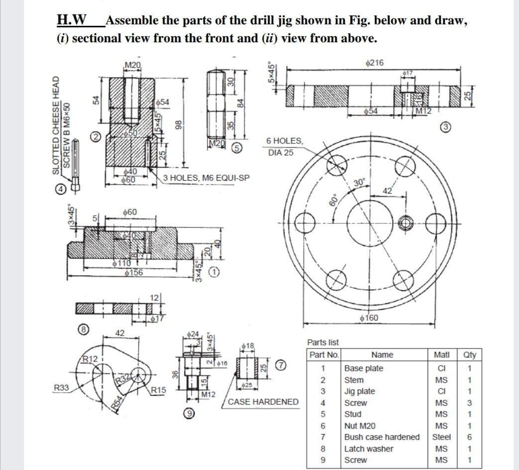 Solved H.W Assemble the parts of the drill jig shown in Fig.