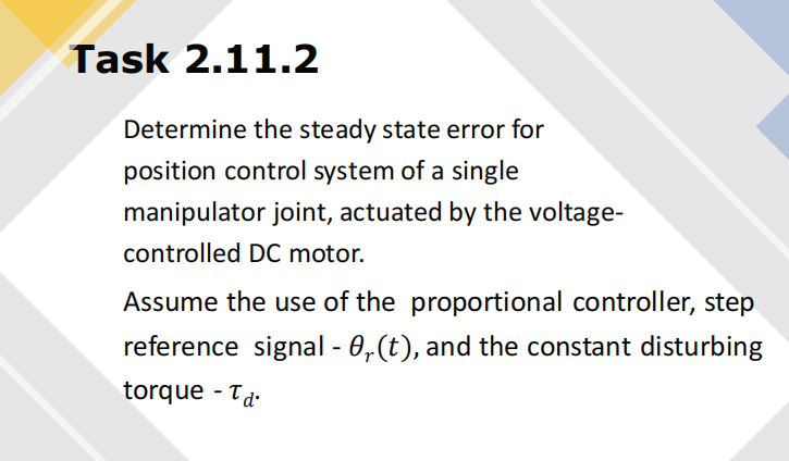 Solved Determine the steady state error for position control | Chegg.com
