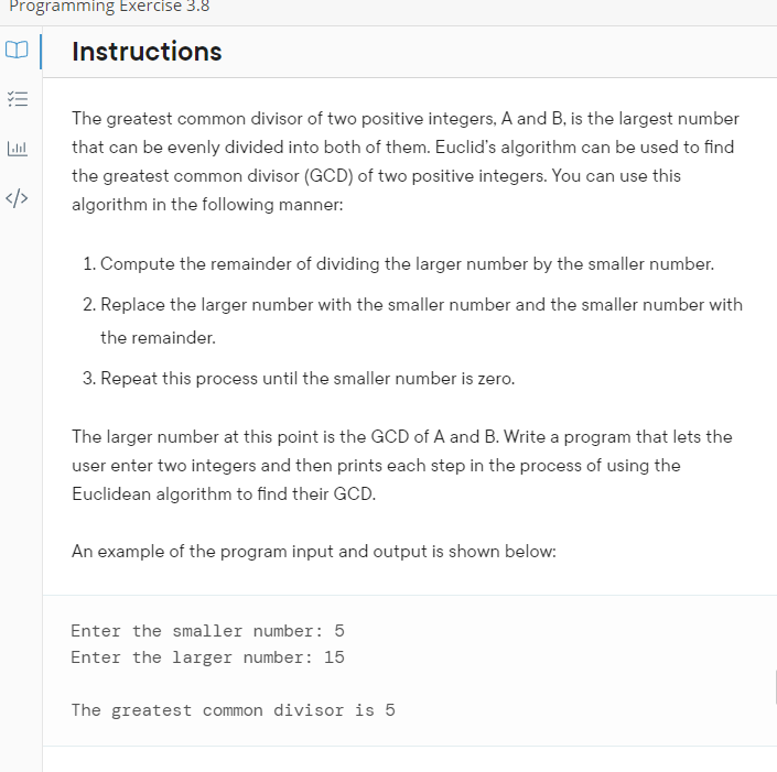 Solved The greatest common divisor of two positive integers, | Chegg.com