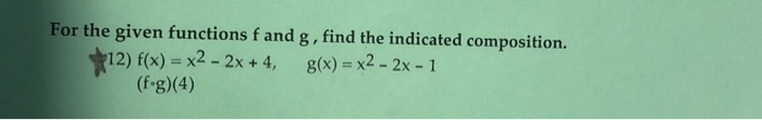 Solved For the given functions f and g, find the indicated | Chegg.com