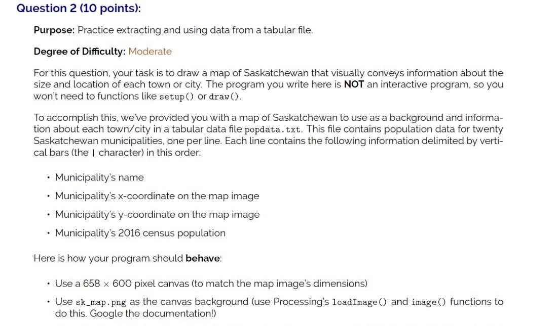 Solved Use PROCESSING please and code PTHON DO NOT USE ANY | Chegg.com