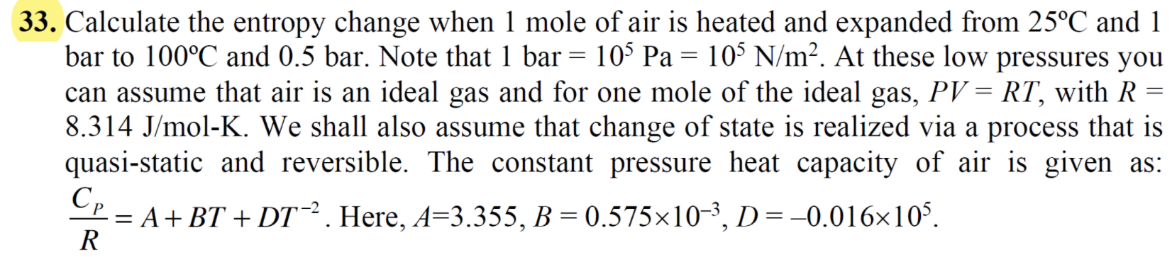 Solved 33. Calculate the entropy change when 1 mole of air | Chegg.com