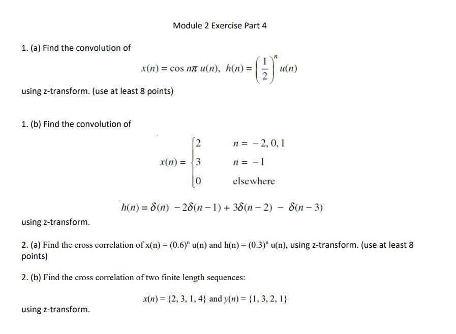 Solved Module 2 Exercise Part 4 1. (a) Find The Convolution | Chegg.com