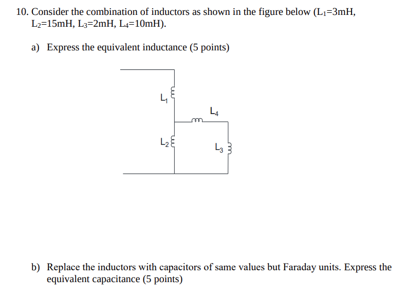 Solved Consider the combination of inductors as shown in the | Chegg.com