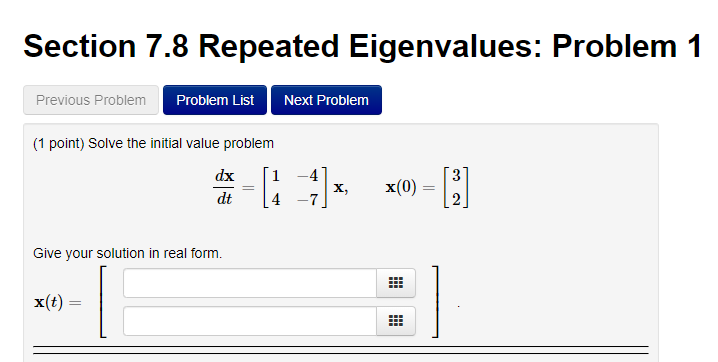 Solved Section 7.8 Repeated Eigenvalues: Problem 1 Previous | Chegg.com