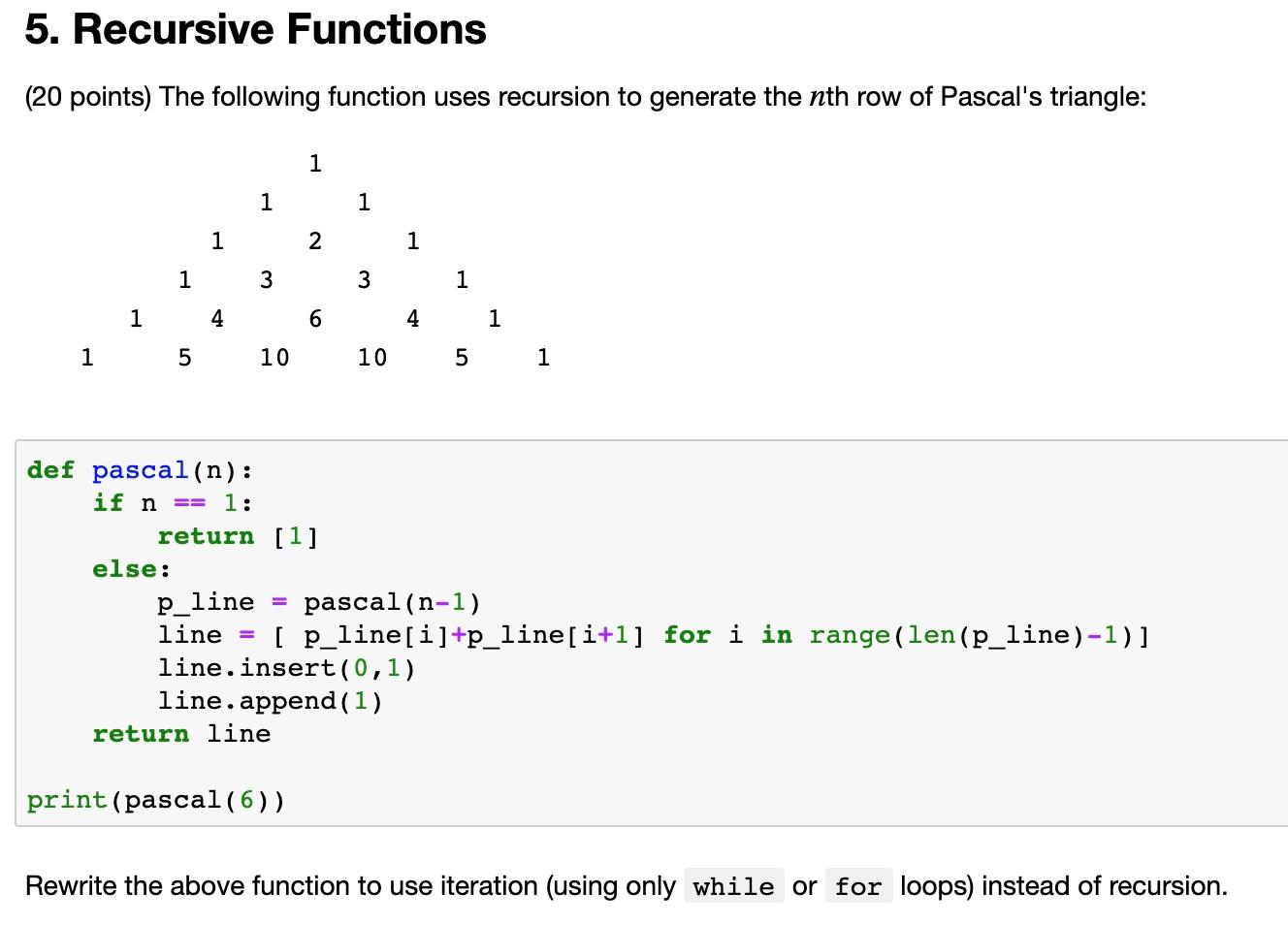 Solved 5. Recursive Functions 20 points The following Chegg