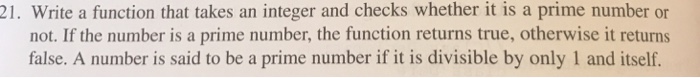 Solved 21. Write a function that takes an integer and checks | Chegg.com