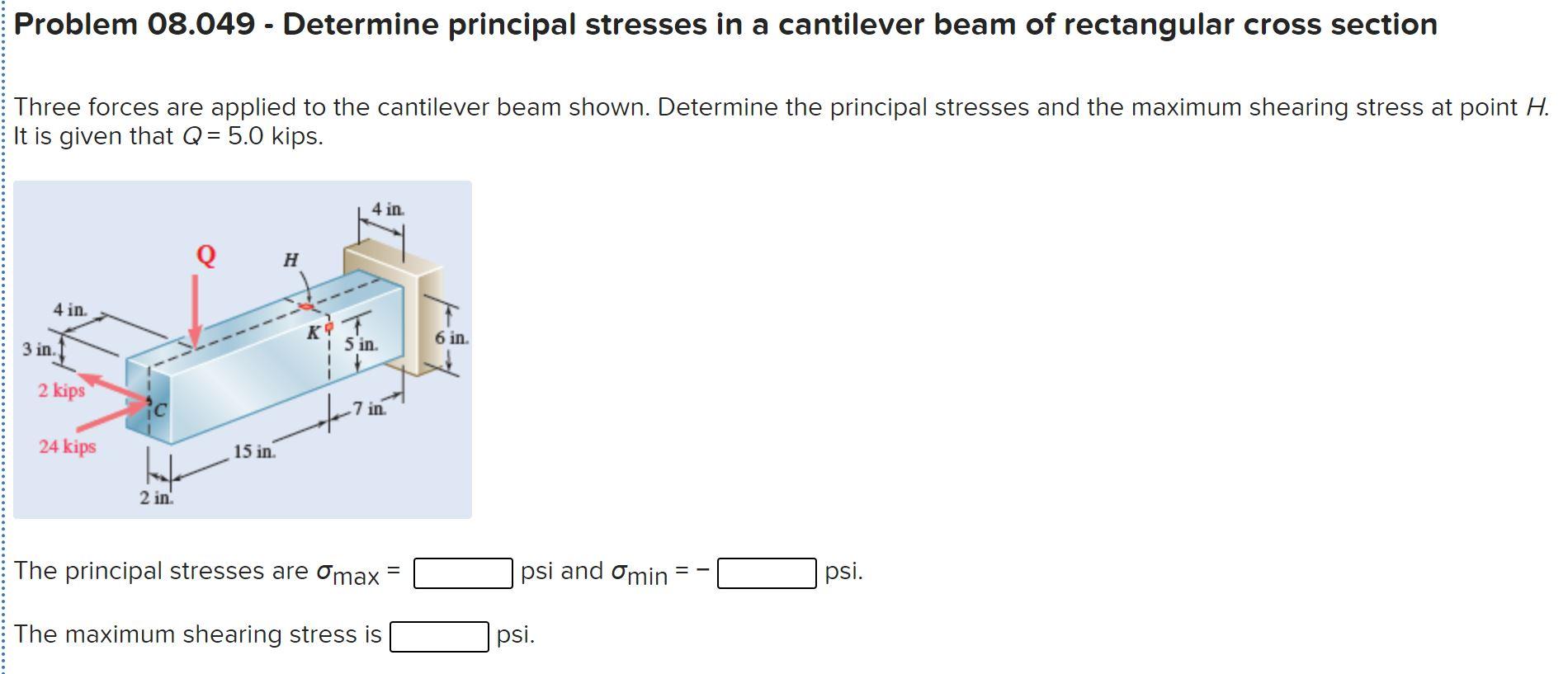 Solved Problem 08.049 - Determine Principal Stresses In A | Chegg.com