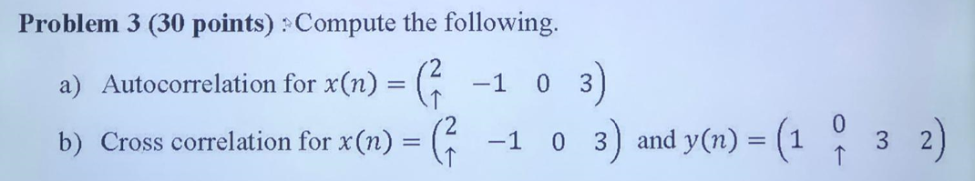 Solved Problem 3 (30 points) Compute the following. a) | Chegg.com