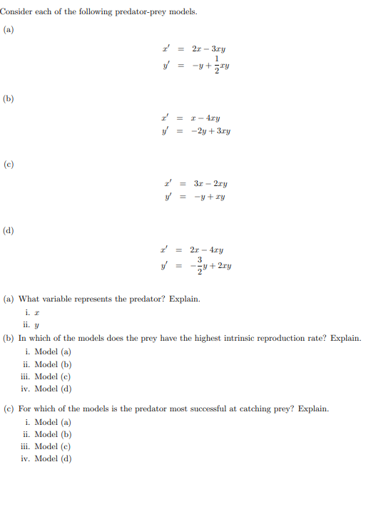 Solved Consider Each Of The Following Predator-prey Models. | Chegg.com
