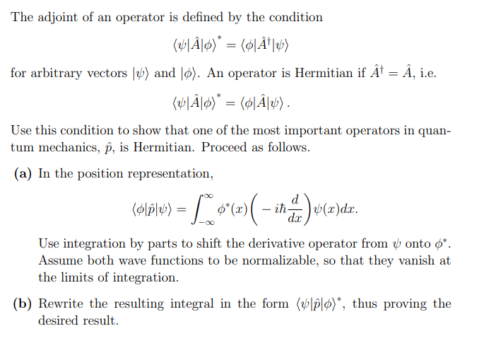 Solved The adjoint of an operator is defined by the | Chegg.com