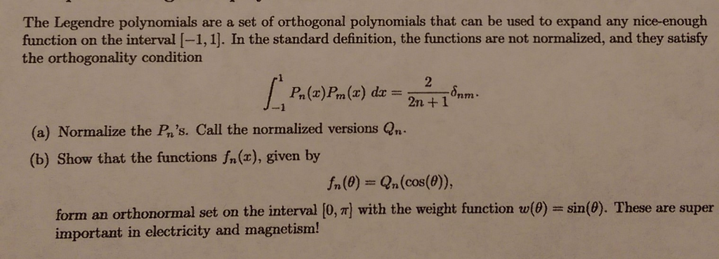 Solved The Legendre Polynomials Are A Set Of Orthogonal | Chegg.com