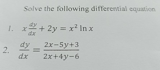 Solved Solve the following differential equation 1. dy χ X + | Chegg.com