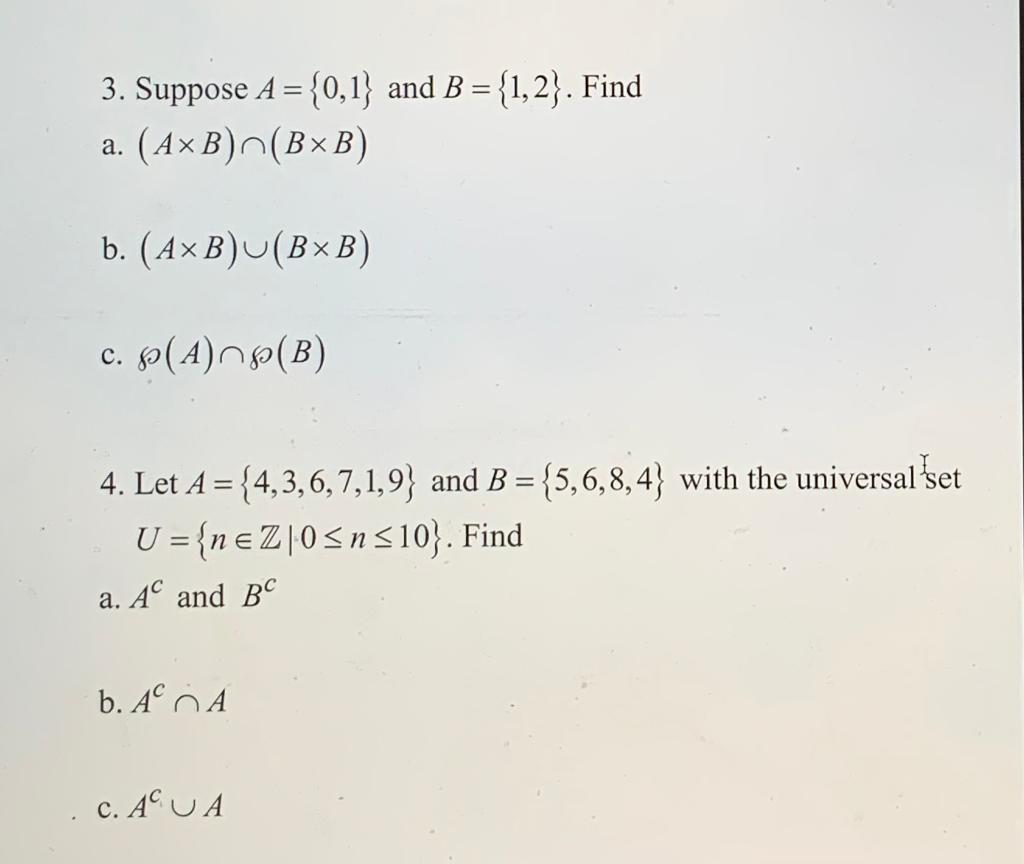 Solved 3. Suppose A = {0,1} And B ={1,2}. Find A. (AXB) | Chegg.com