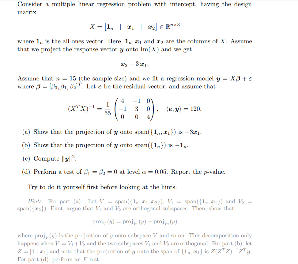 Solved Consider a multiple linear regression problem with | Chegg.com