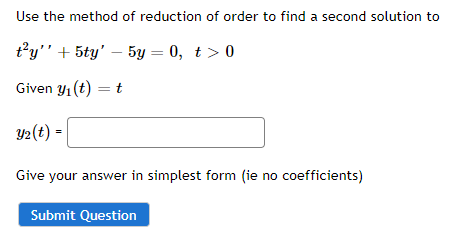 Solved Use the method of reduction of order to find a second | Chegg.com