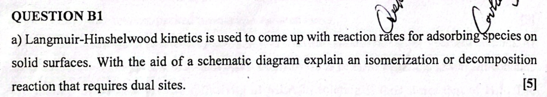 Solved QUESTION B1a) ﻿Langmuir-Hinshelwood Kinetics Is Used | Chegg.com