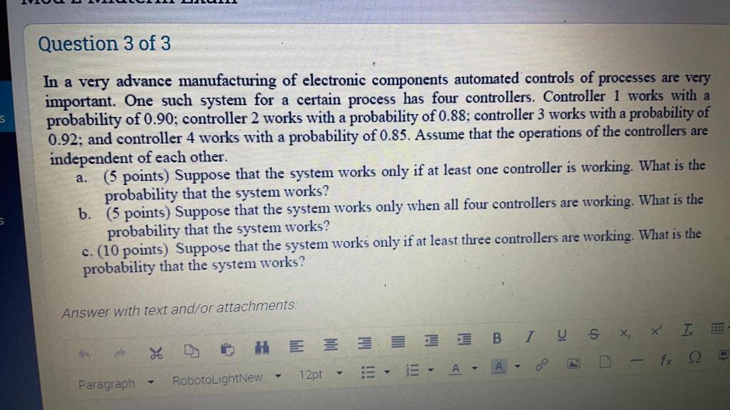 Solved Question 3 of 3 In a very advance manufacturing of | Chegg.com
