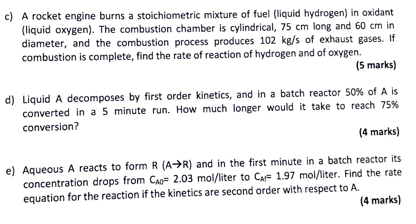 Solved c) A rocket engine burns a stoichiometric mixture of | Chegg.com
