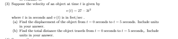 Solved (3) Suppose the velocity of an object at time t is | Chegg.com