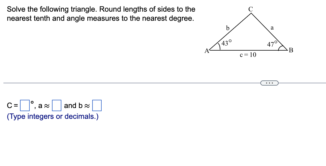 Solved Solve the following triangle. Round lengths of sides | Chegg.com