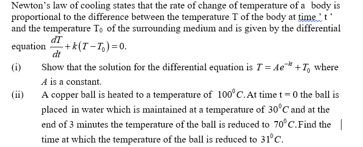 Solved Newton's law of cooling states that the rate of | Chegg.com