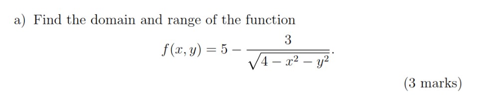 Solved a) Find the domain and range of the function | Chegg.com