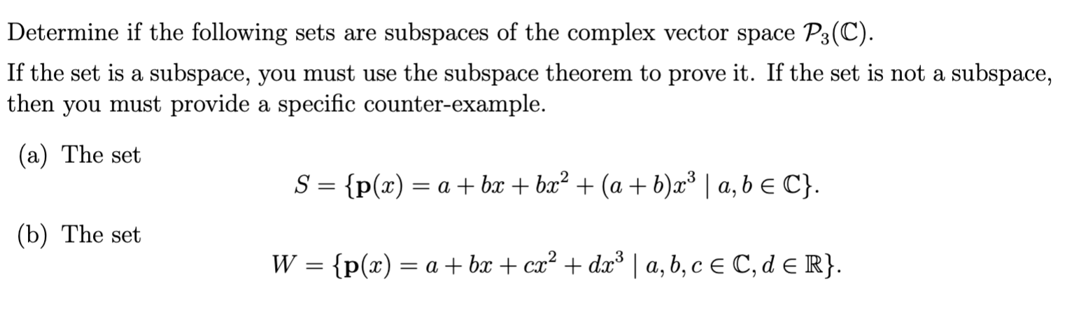 Solved Determine If The Following Sets Are Subspaces Of The | Chegg.com