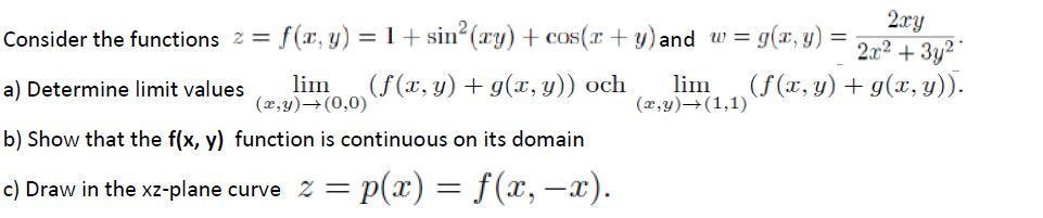 Solved 2xy Consider the functions 2 = f(2, y) = 1 + sin(xy) | Chegg.com