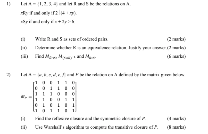 Solved 1) Let A = {1, 2, 3, 4; And Let R And S Be The | Chegg.com