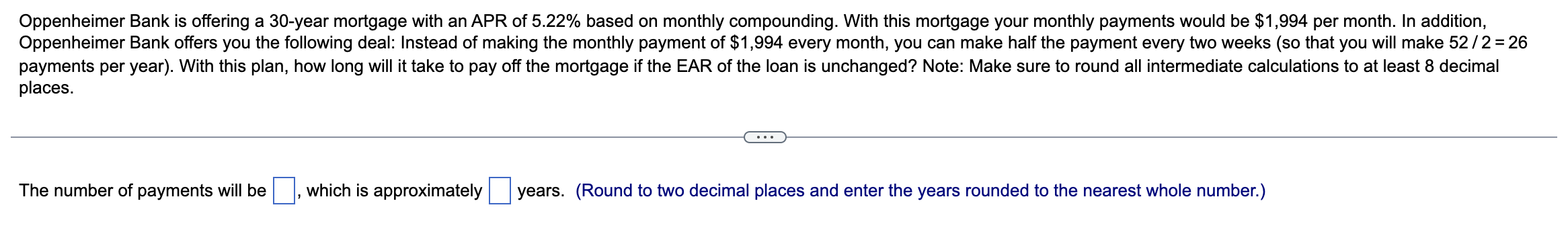 Solved Oppenheimer Bank is offering a 30 -year mortgage with | Chegg.com