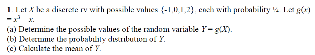 Solved 1. Let X be a discrete rv with possible | Chegg.com