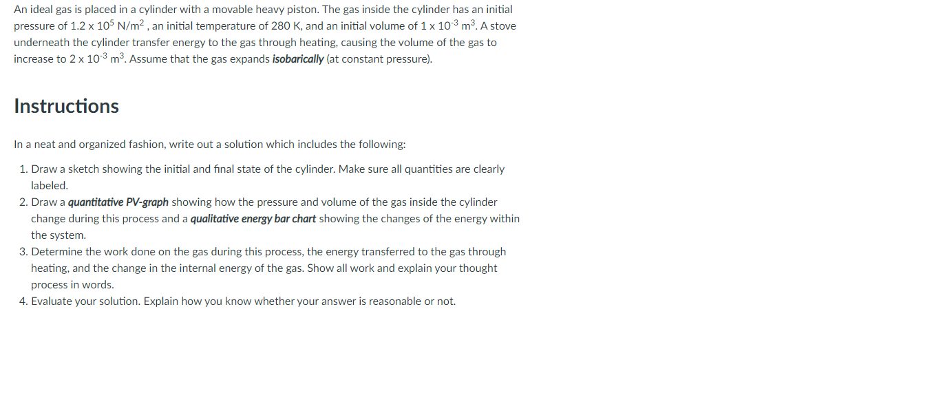 Solved An ideal gas is placed in a cylinder with a movable | Chegg.com