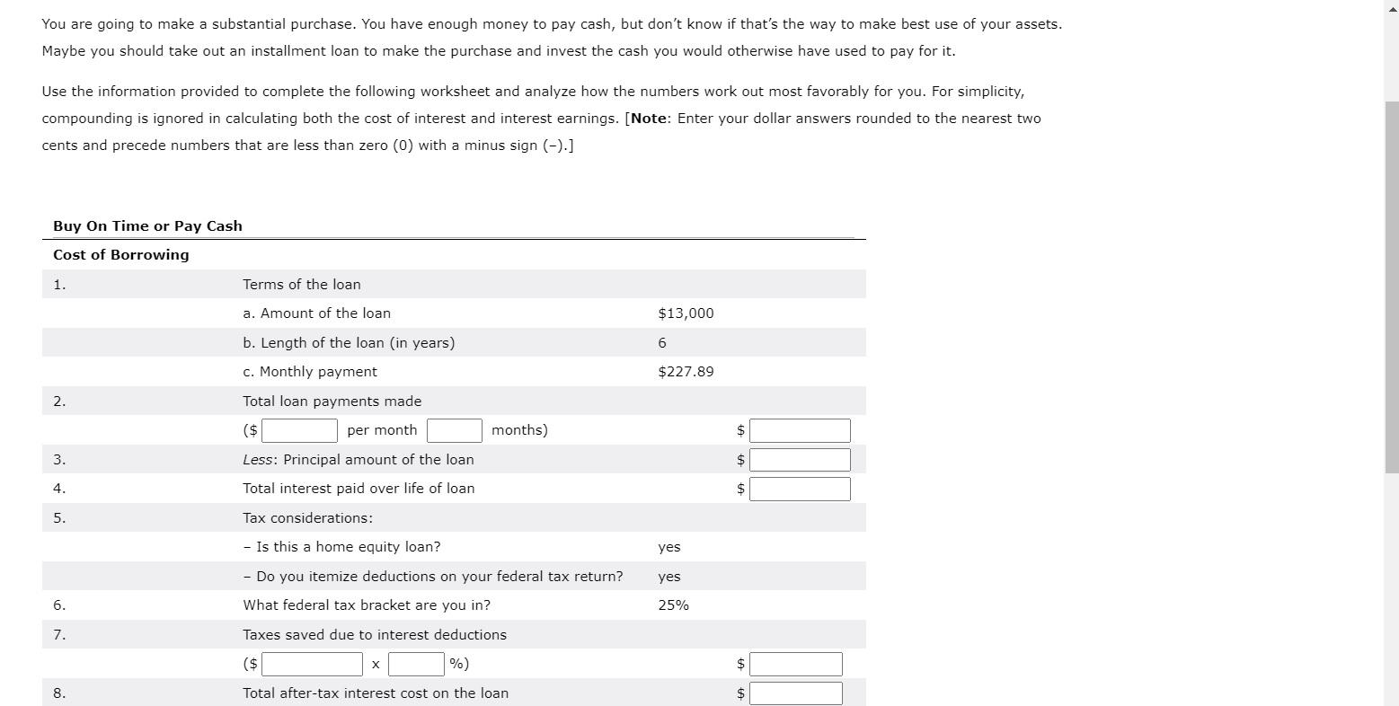 Solved You are going to make a substantial purchase. You | Chegg.com