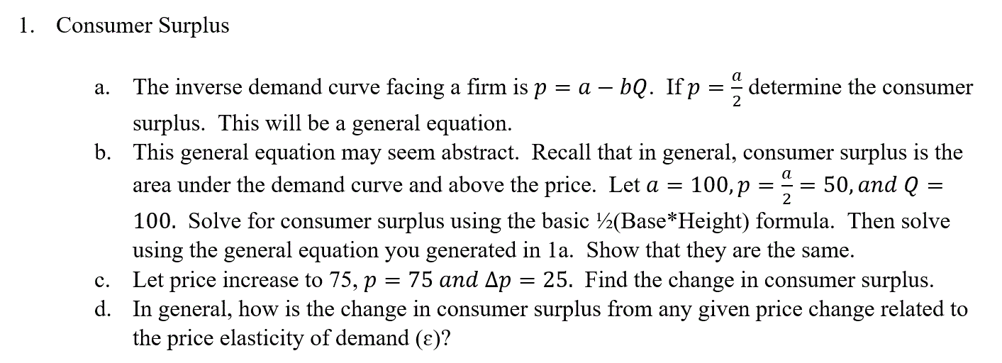 Solved 1. Consumer Surplus a. The inverse demand curve
