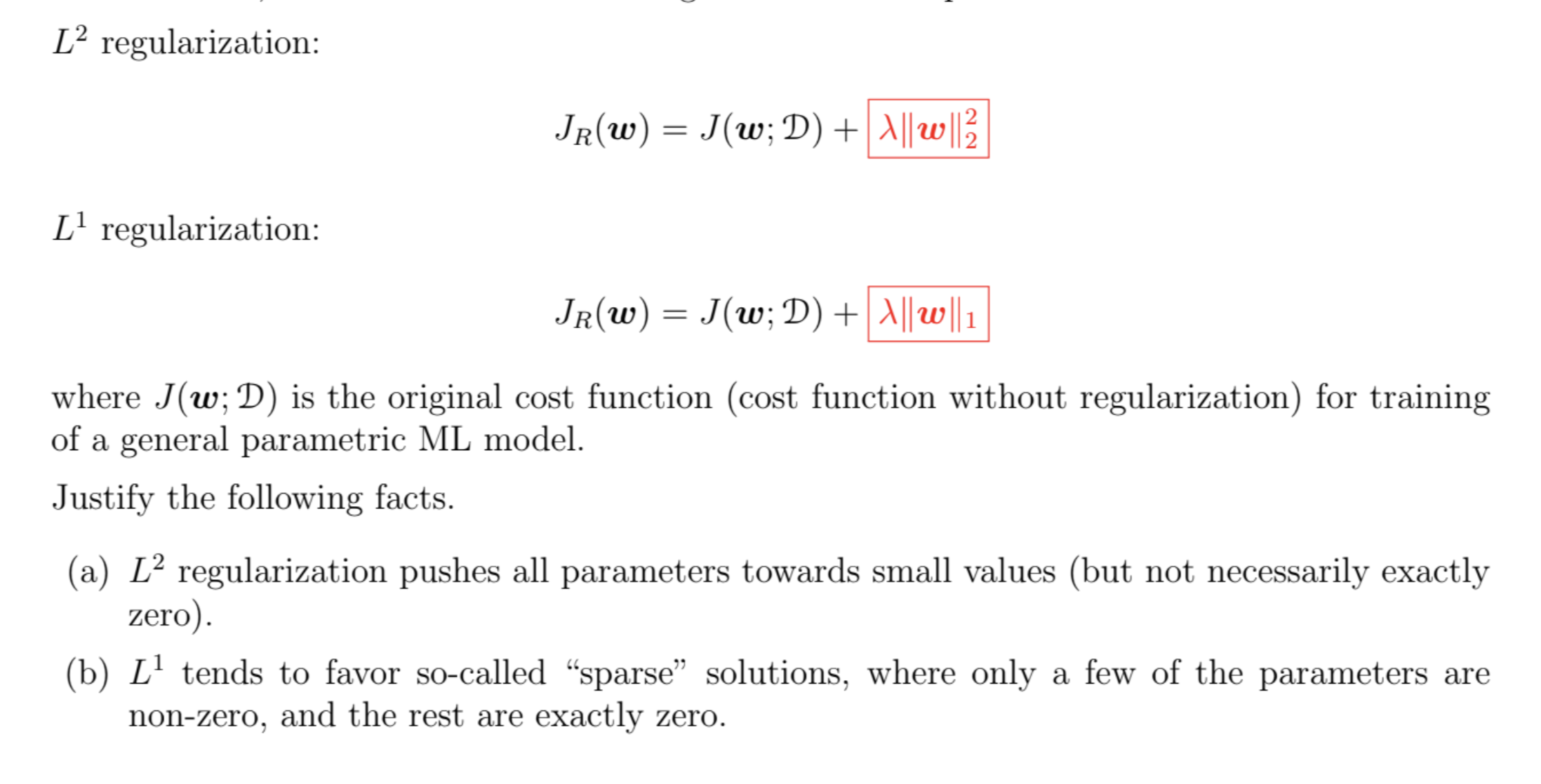 Solved L2 ﻿regularization:JR(w)=J(w;D)+λ||w||22L1 | Chegg.com