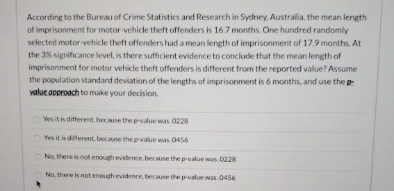 Solved According To The Bureau Of Crime Statistics And | Chegg.com